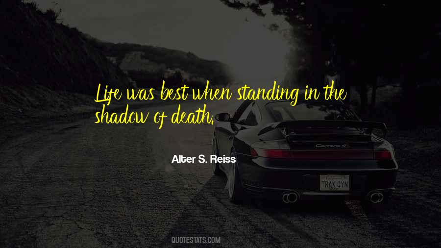 The Shadow Of Death Quotes #1485133