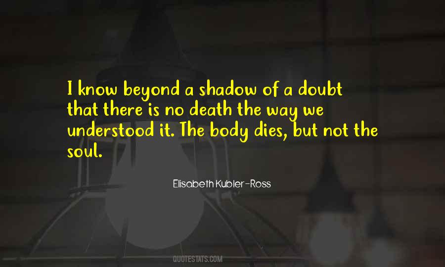 The Shadow Of Death Quotes #569633