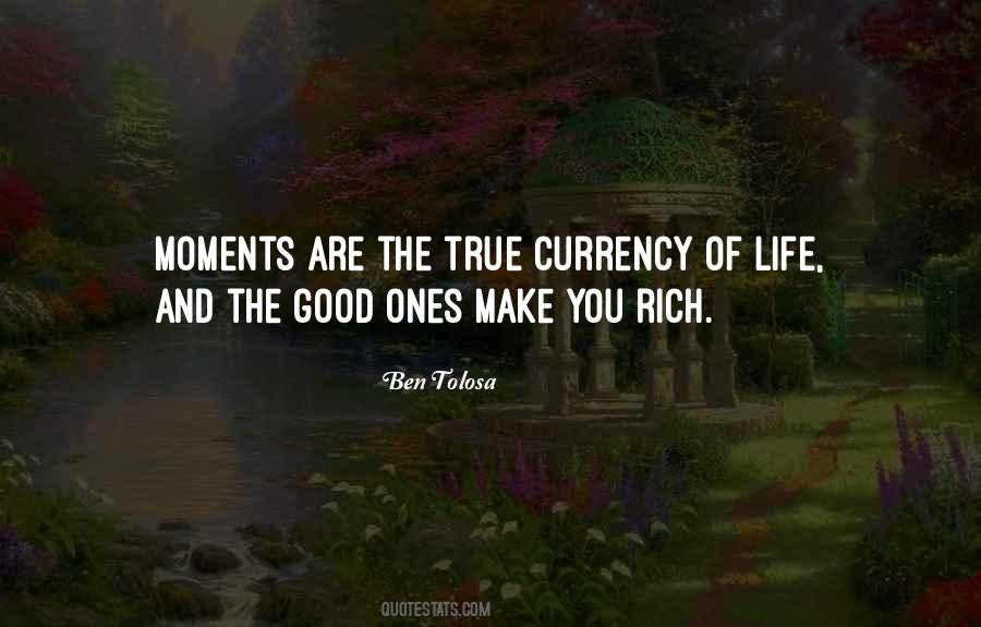 How To Be Rich In Life Quotes #22101