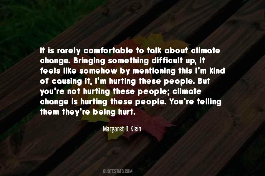 About Being Hurt Quotes #1414402