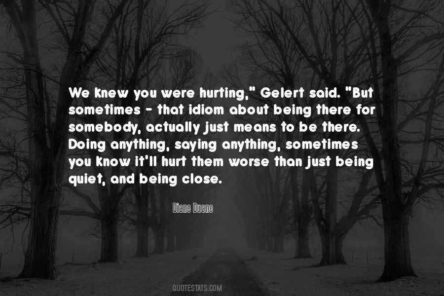 About Being Hurt Quotes #1430850