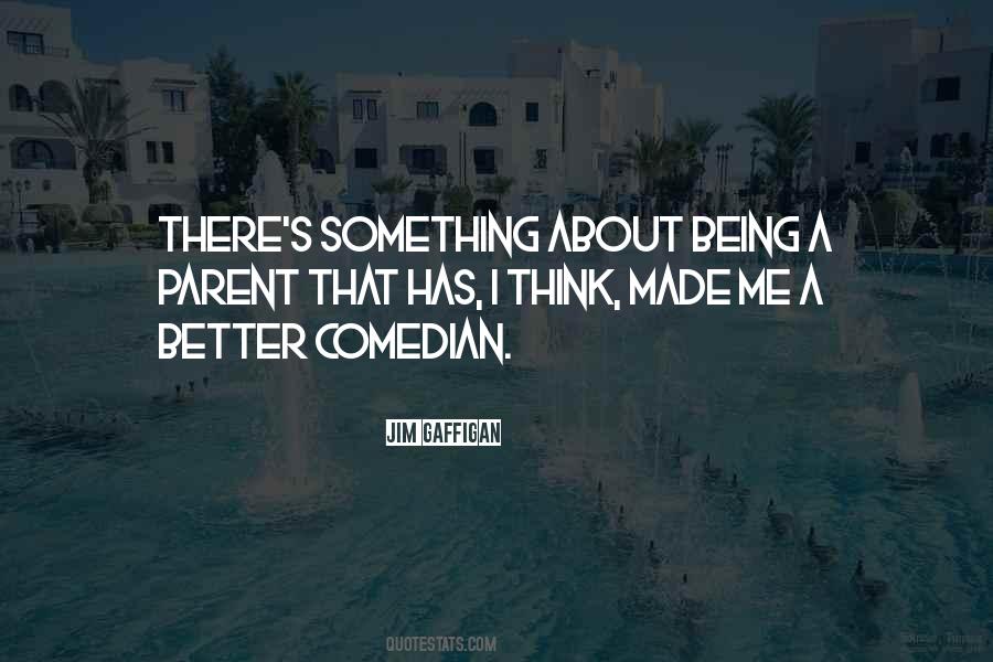 About Being Me Quotes #150126