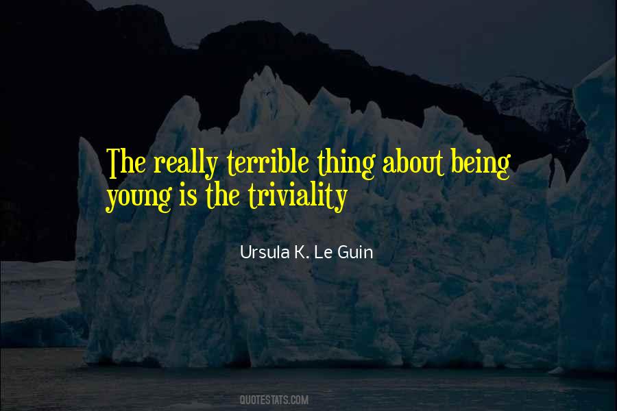 About Being Young Quotes #1569037