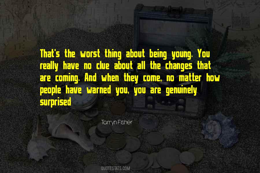 About Being Young Quotes #328231
