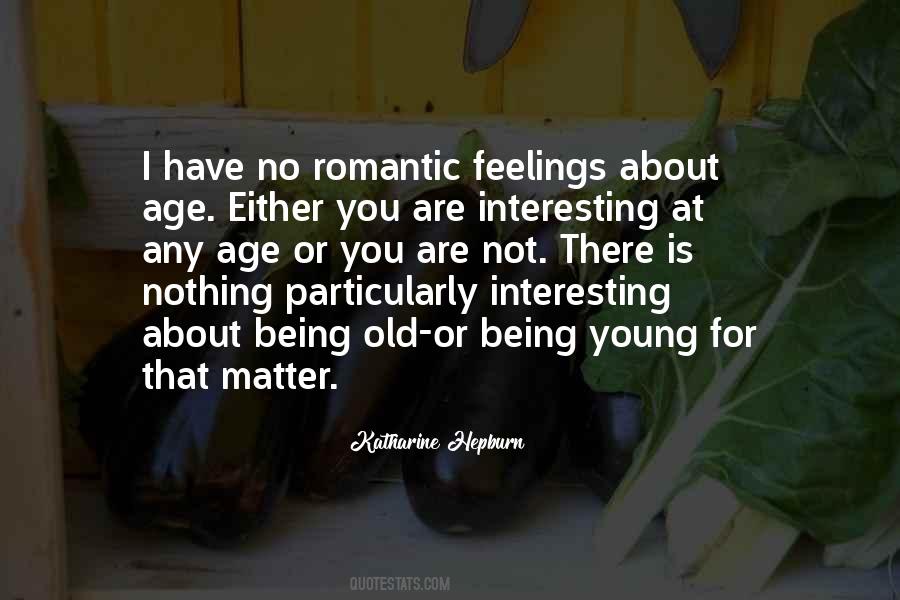 About Being Young Quotes #431634