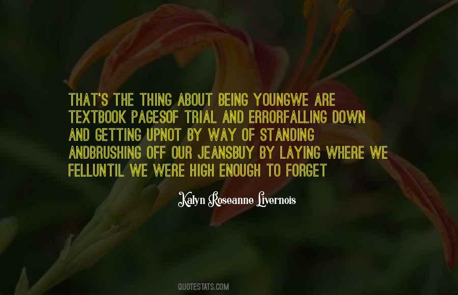 About Being Young Quotes #631017