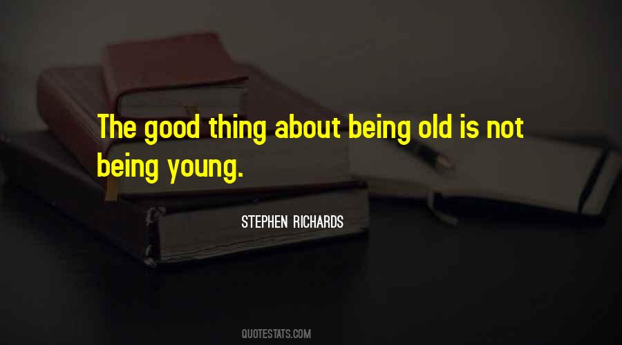 About Being Young Quotes #852147