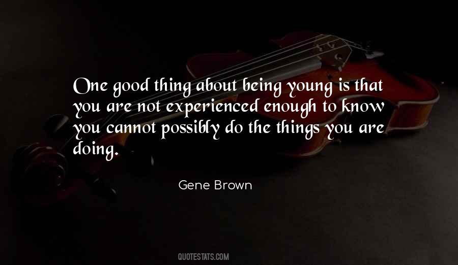 About Being Young Quotes #927902