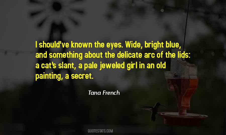 About Blue Eyes Quotes #1570525