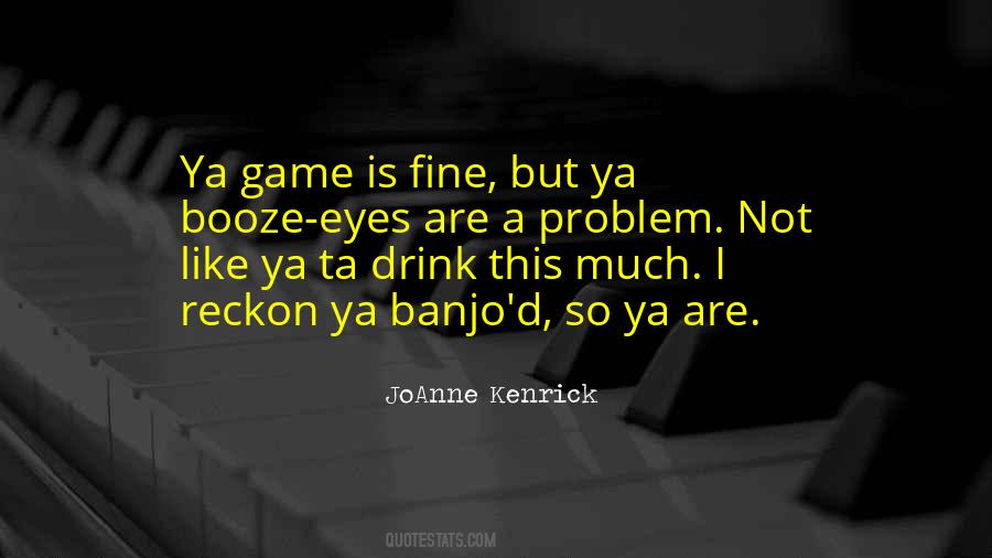 Irish And Drink Quotes #197152