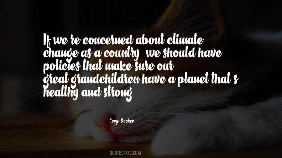 About Climate Change Quotes #1657385