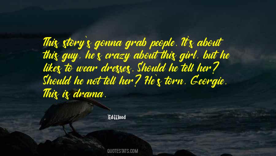 About Crazy Girl Quotes #1824986
