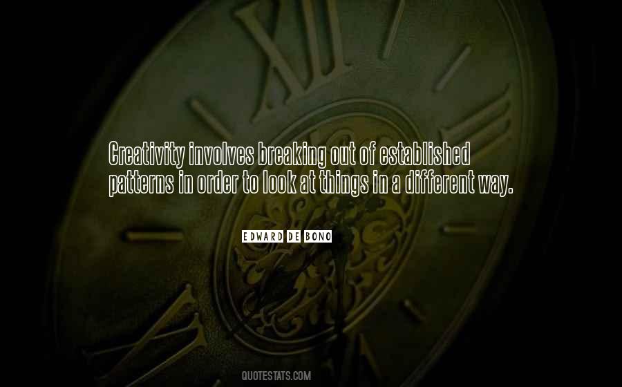 Breaking Patterns Quotes #235610
