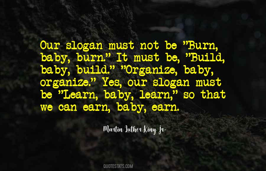 Burn Baby Burn Quotes #131377
