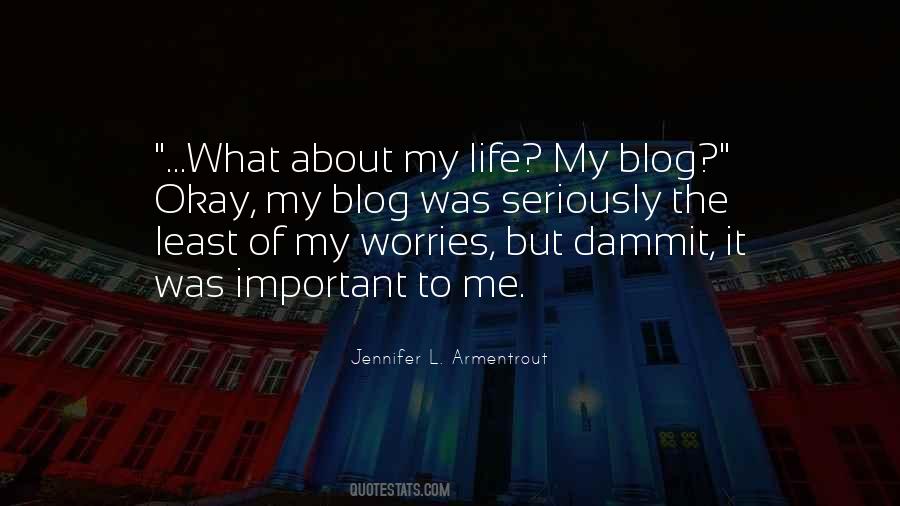 About My Life Quotes #1108897