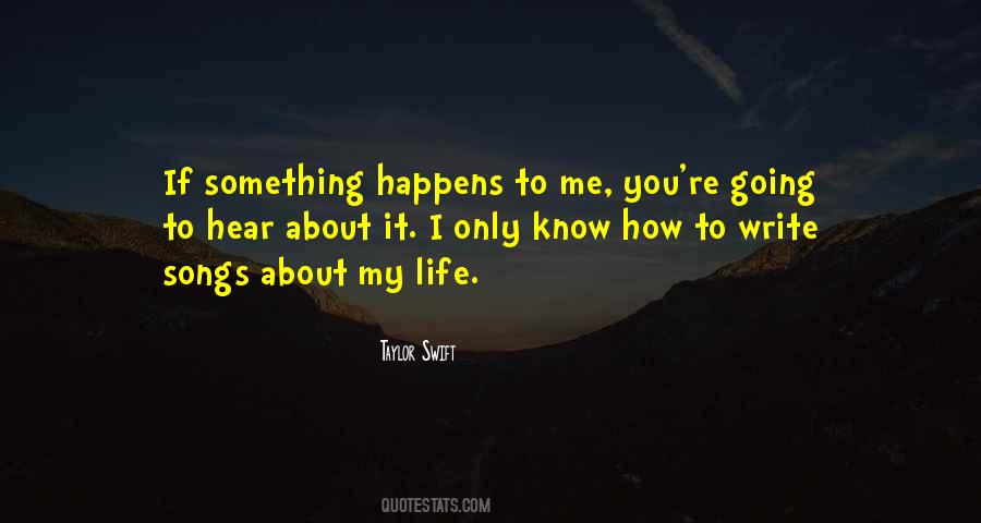 About My Life Quotes #1215400