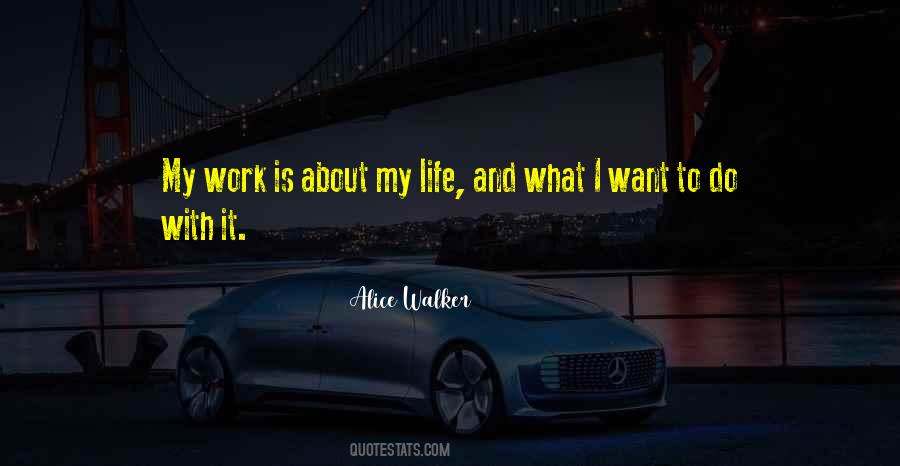 About My Life Quotes #1409740