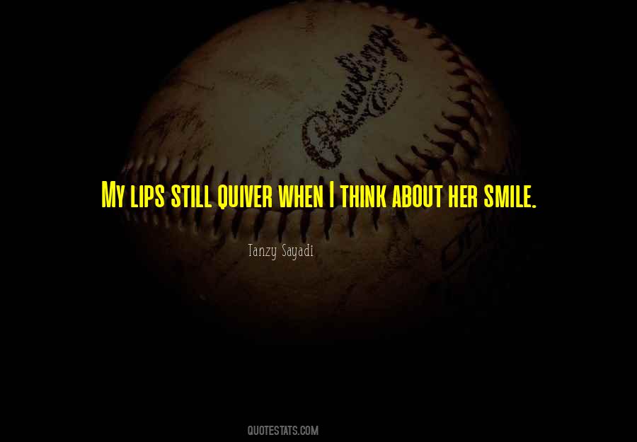 About My Smile Quotes #1436325