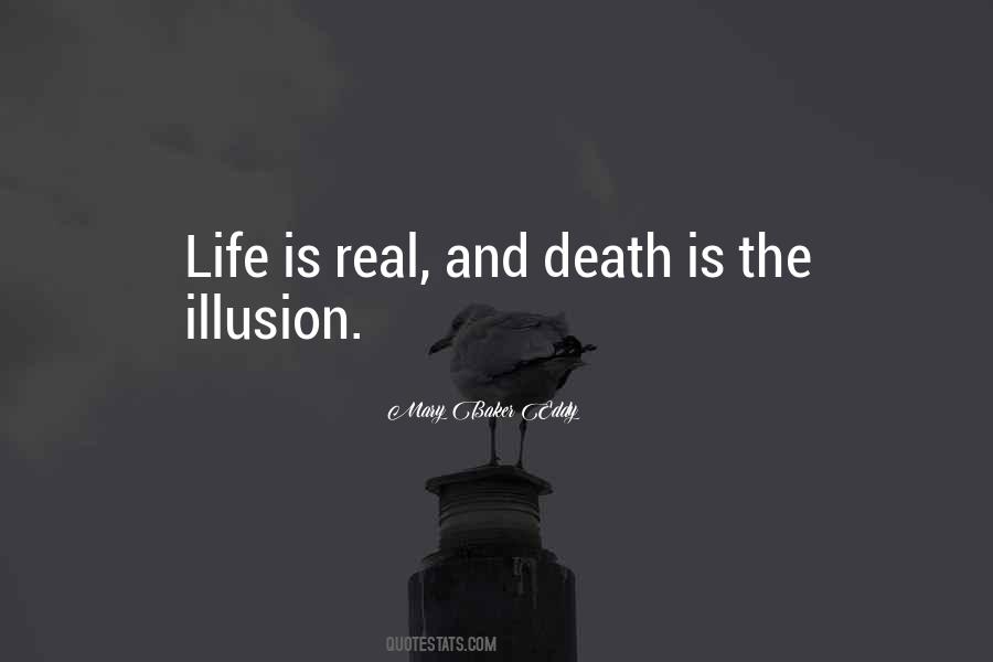 Death Is An Illusion Quotes #1201282