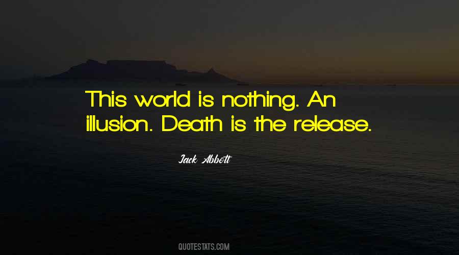 Death Is An Illusion Quotes #1716933
