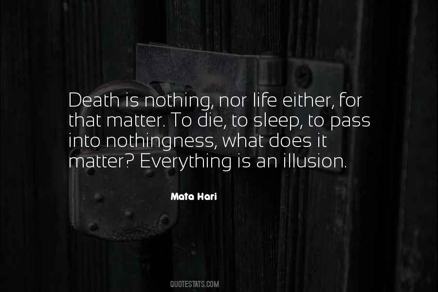 Death Is An Illusion Quotes #748944