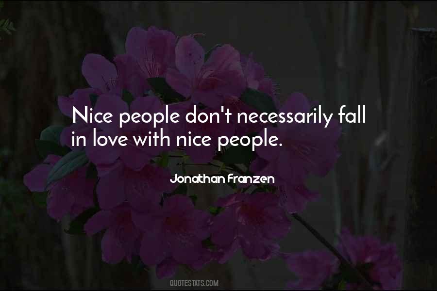 Quotes About Nice People #1329786