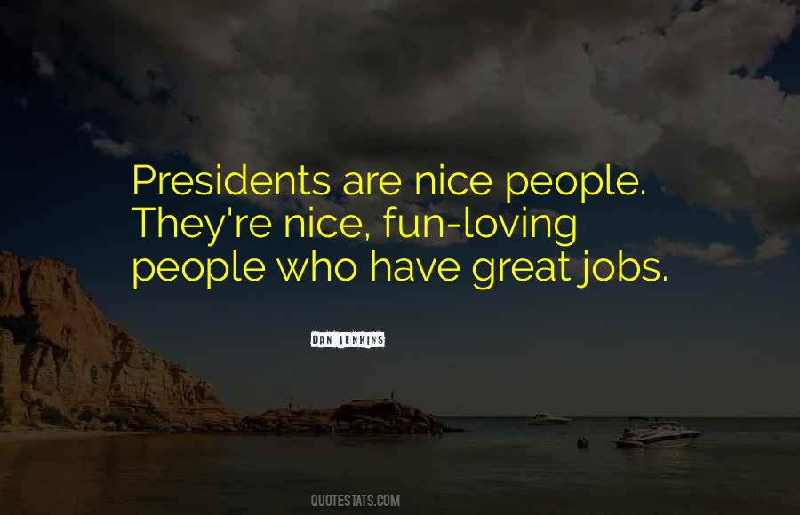 Quotes About Nice People #1835223