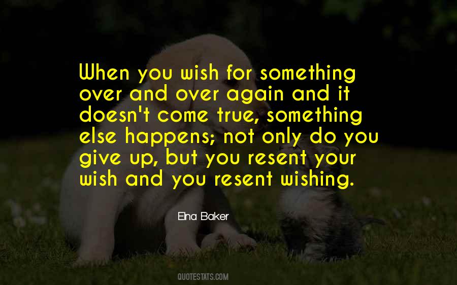 Your Wish Quotes #1435971