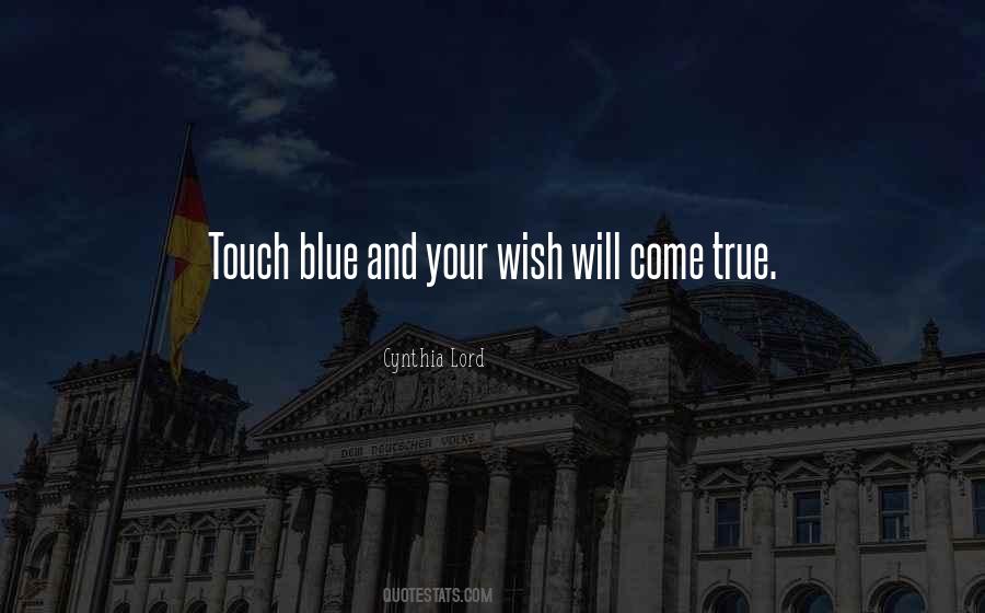 Your Wish Quotes #826220