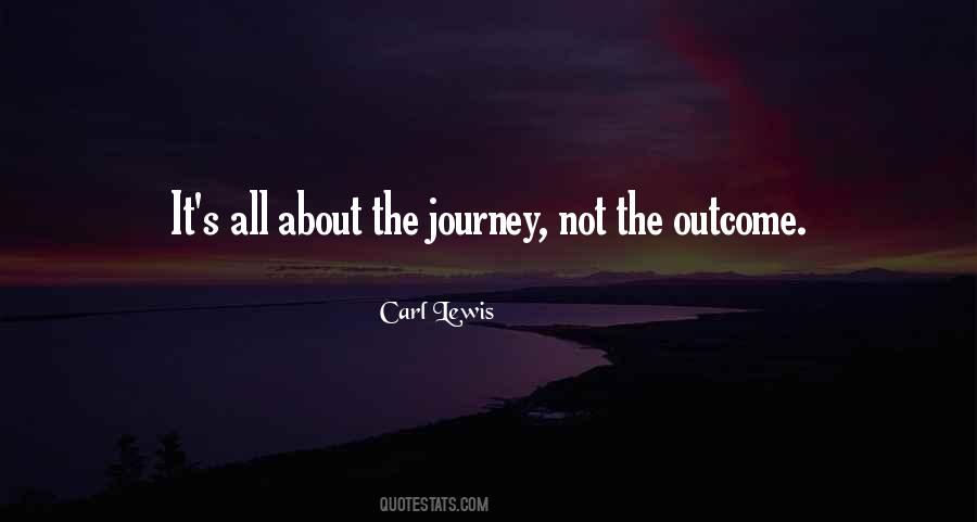 About The Journey Quotes #1235078