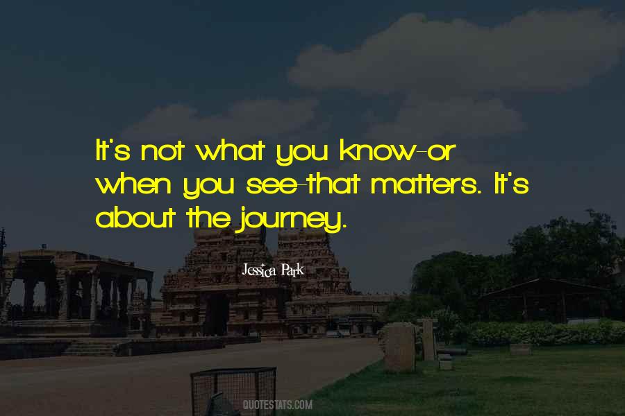 About The Journey Quotes #1613711