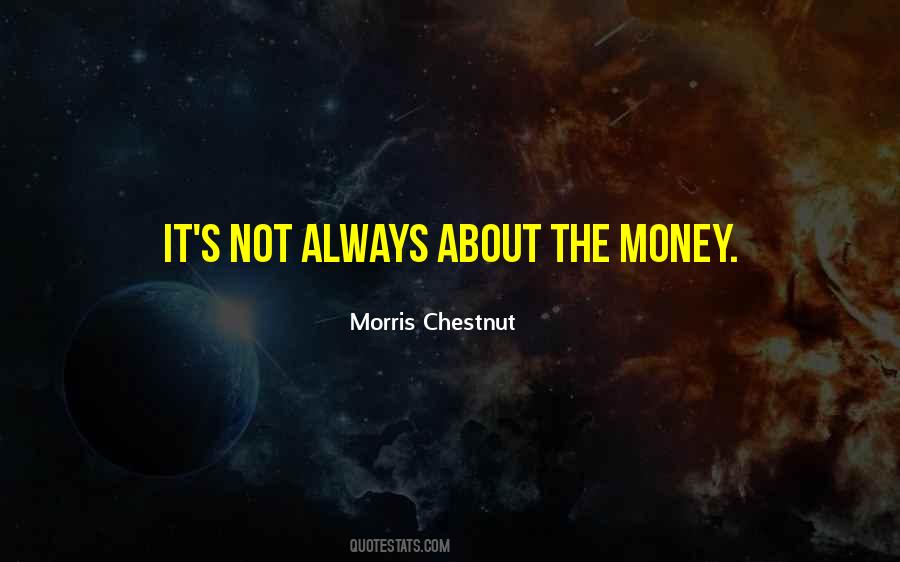 About The Money Quotes #1349539