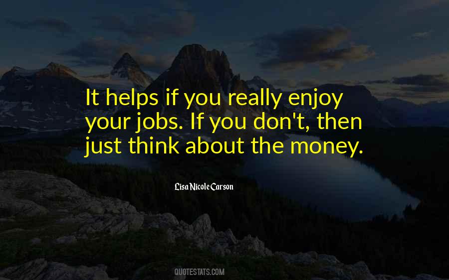 About The Money Quotes #391361