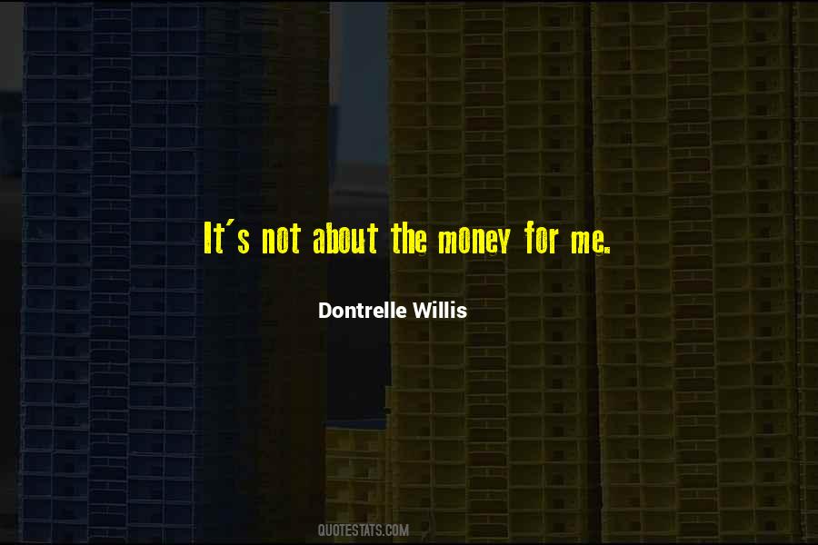 About The Money Quotes #418935