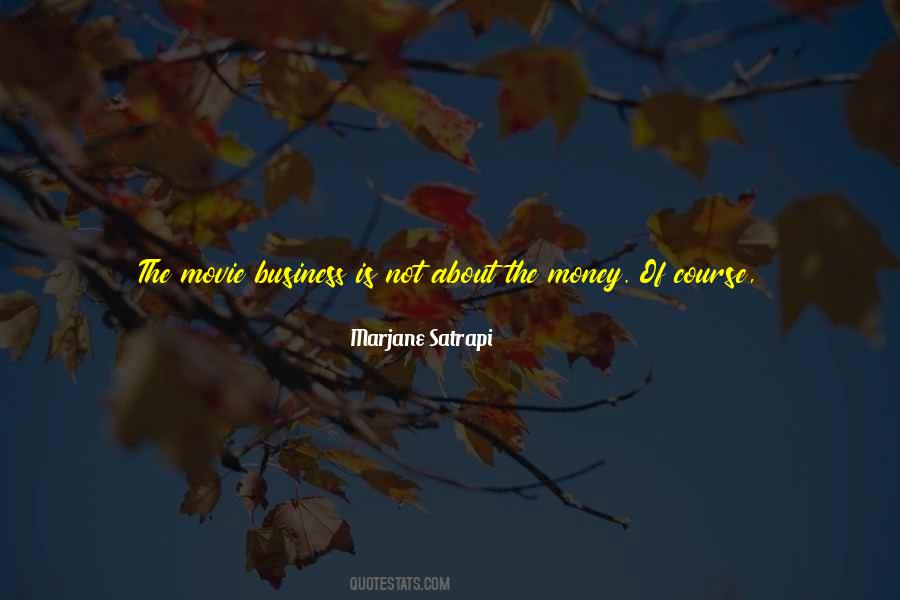 About The Money Quotes #556149