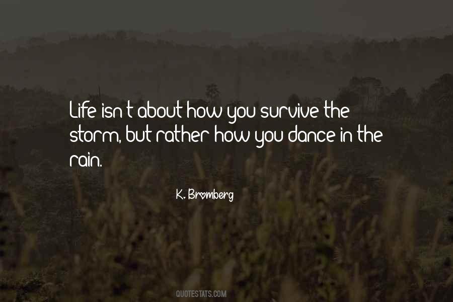 About The Rain Quotes #1224341