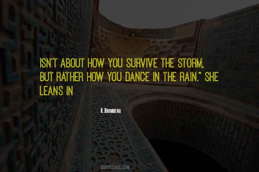 About The Rain Quotes #1359048
