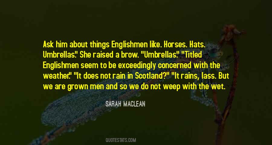 About The Rain Quotes #1490242
