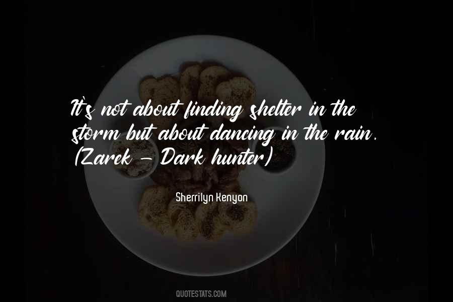 About The Rain Quotes #1544281