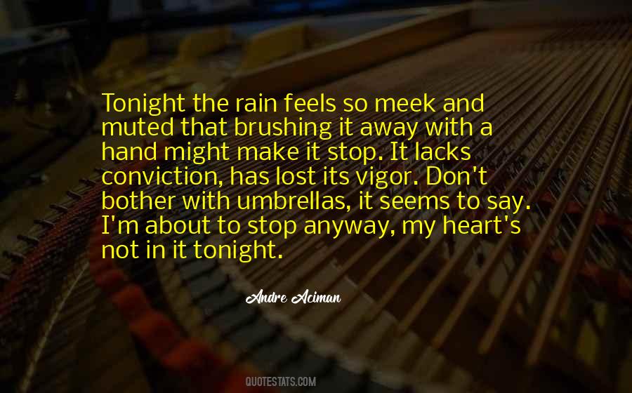 About The Rain Quotes #671336