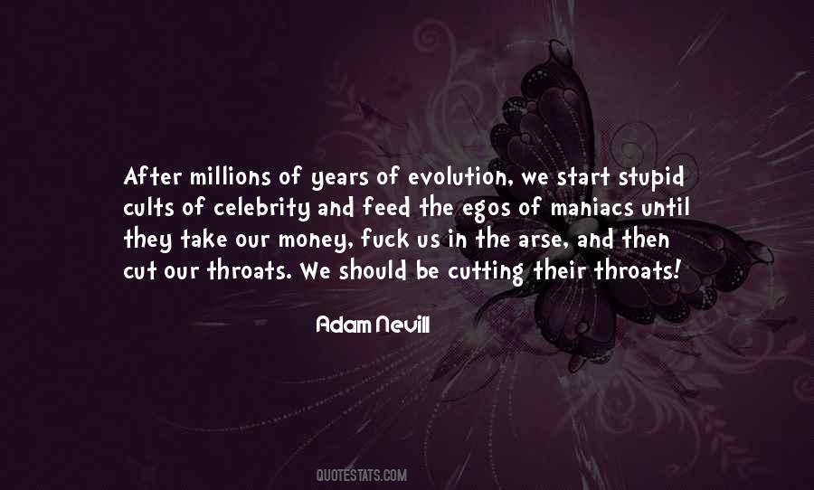 Millions Of Years Quotes #1358186