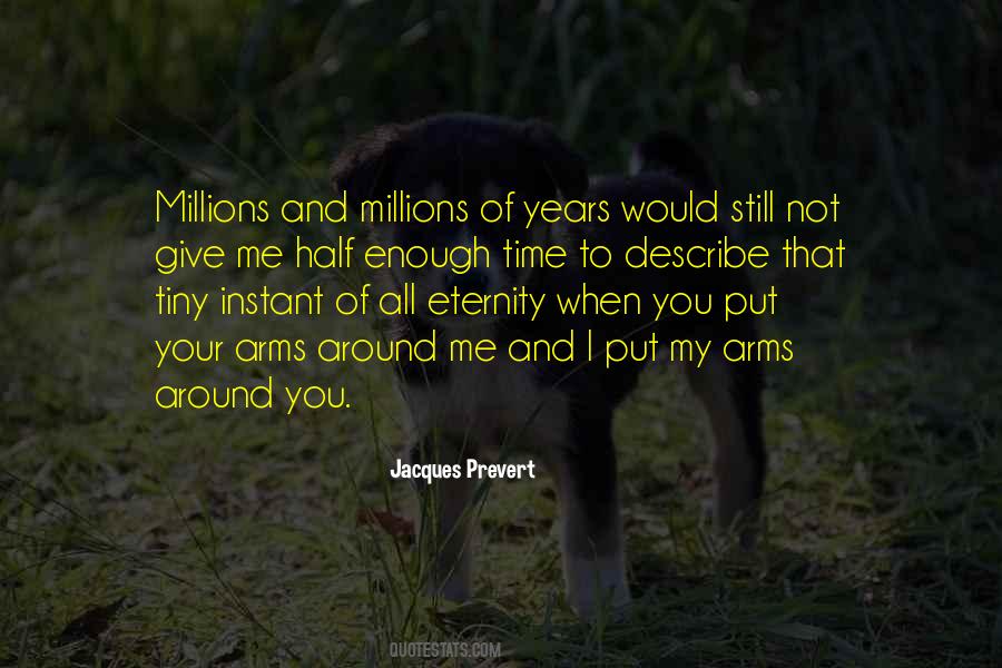 Millions Of Years Quotes #200937