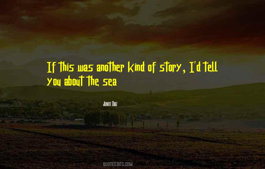 About The Sea Quotes #1267657