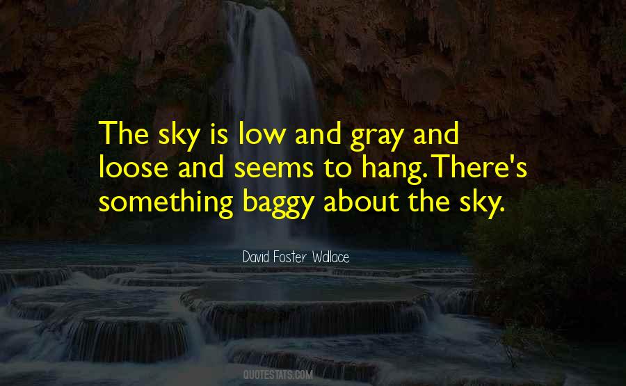 About The Sky Quotes #250972