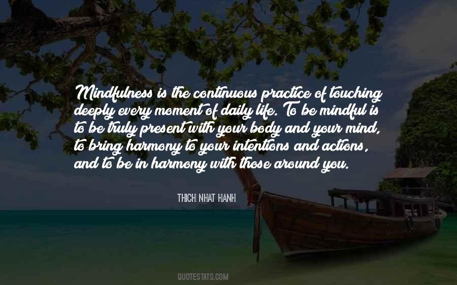 Mindfulness Practice Quotes #1102335