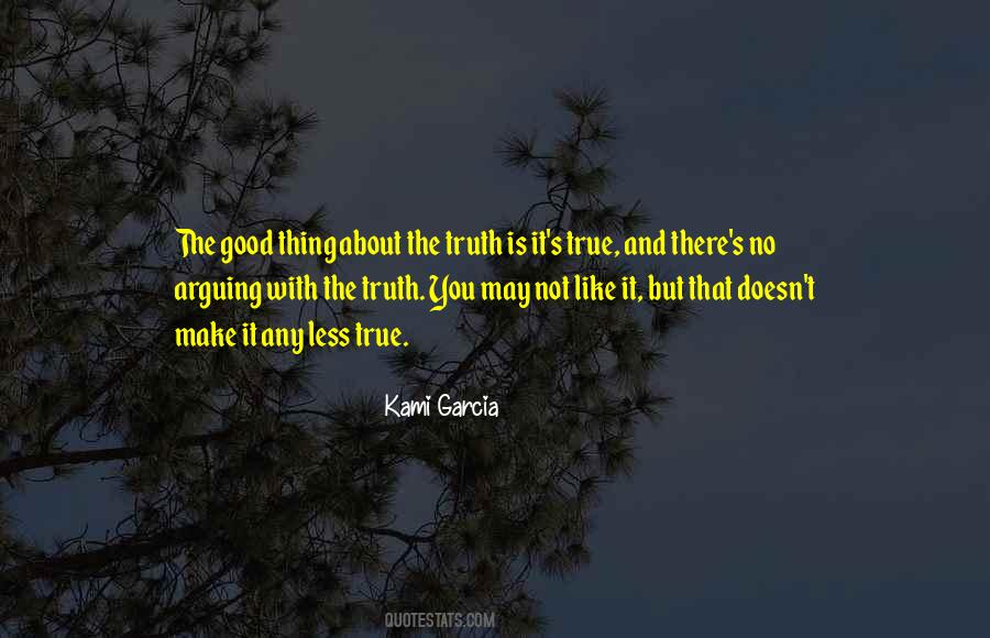 About The Truth Quotes #11134