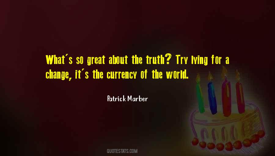 About The Truth Quotes #1471348