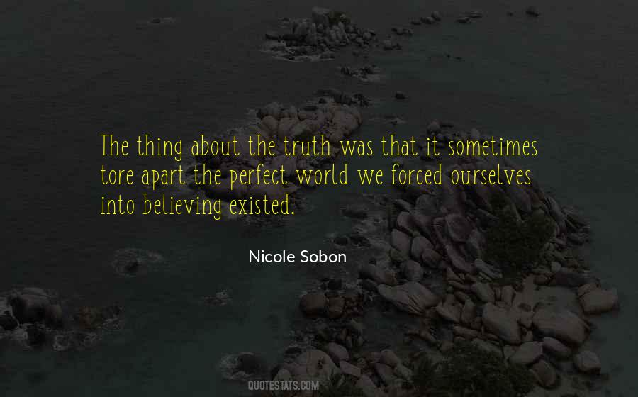 About The Truth Quotes #1722848