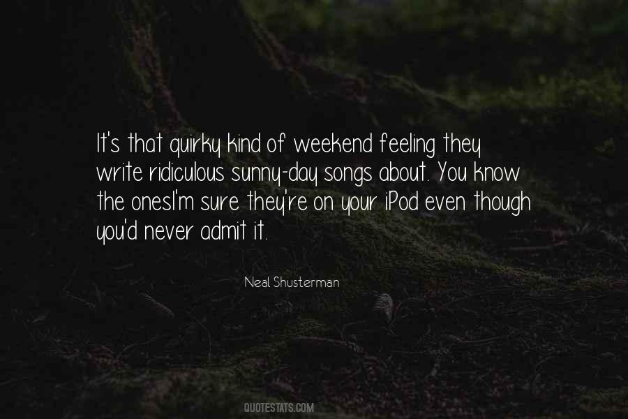 About The Weekend Quotes #571524