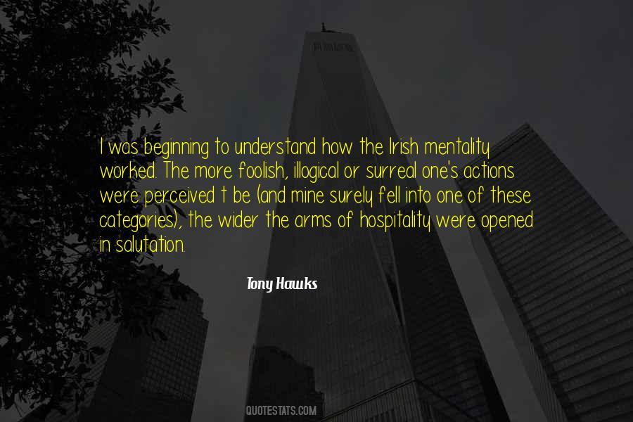 Understand Your Actions Quotes #1193482